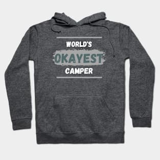 World's okayest camper Hoodie